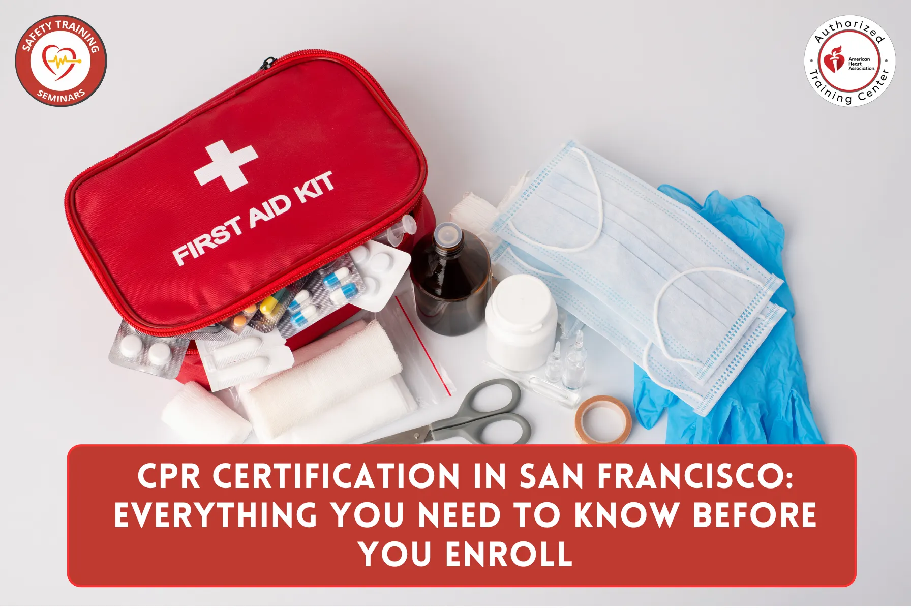 CPR Certification in San Francisco: Everything You Need to Know Before You Enroll