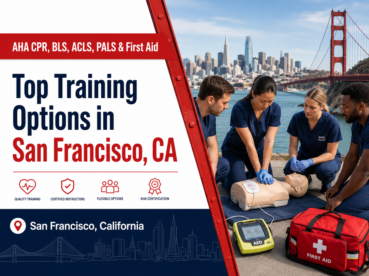 Top 5 Places To Find American Heart Association BLS, ACLS, PALS, CPR, and First-aid Certification Courses in San Francisco, CA